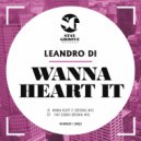 Leandro Di - Wanna Heart It