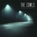 The Cowls - Until It Feels Better