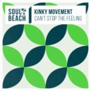 Kinky Movement - Can't Stop The Feeling