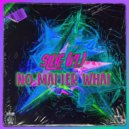 SluG (FL) - No Matter What