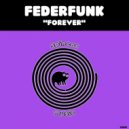 FederFunk - Forever