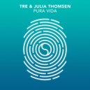 TRE & Julia Thomsen - Pura Vida