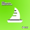 Eugenio Fico - Dance With Me