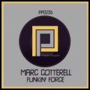 Marc Cotterell - Funkin Force