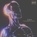 Albog - Fooling Myself (Original Mix)