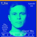 V-Fox - The World Around Seven Five 121 (Guest Played Will Rees)
