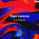 Topo Larocca - Galaxia