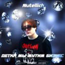 Nutellich feat. ЯМАТО - Бизнес