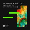 Bryn Liedl, Das Pharaoh - Luminescence