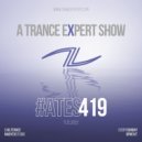 Alterace - A Trance Expert Show #419