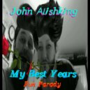 John Alishking - My Best Years (Fun Parody on Sophie Ellis-Bextor - Heartbreak)