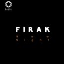Firak - New Night (Original Mix)