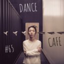 T o l l - Dance Cafe # 65 @ 2022