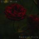 Clyde Mirth - Romana Vista