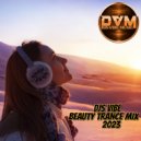 Djs Vibe - Beauty Trance Mix 2023