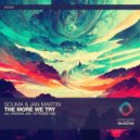 Jan Martin & Souma - The More We Try