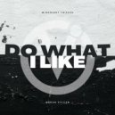 Midknight Thieves & Megan Sylvan - Do What I Like