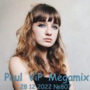 Dj Paul Crisil - №807 Paul ViP Megamix