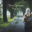 Tina Dreams - Calm Rain