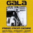 Gala - Freed From Desire (Igor Blaska, 909Division & eSQUIRE Remix)