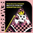 Pete Delete & PhaZer & Luc Poublon - Gerontion 2023