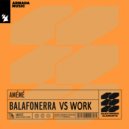 A. - Balafonerra X Work (Lanciano Edit)