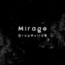 DropNulldB - Mirage
