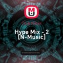 Club Killer - Hype Mix - 2 [N-Music] ()