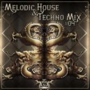 Dj Asia - Melodic House & Techno Mix #04