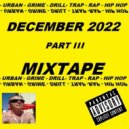 u2anotherlevel - December 2022 Part III Mixtape