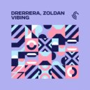 Drerrera & Zoldan - Vibing