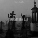 Ylon Beats & AXMIL - Fantasizing about death