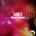 KaKi - Blood Compact (Original Mix)
