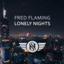 Fred Flaming - Lonely Nights