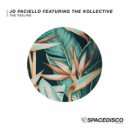 Jo Paciello Ft. The Kollective - The Feeling