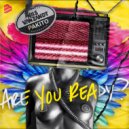 Nils Van Zandt & Pakito - Are You Ready (KalashnikoFF Extended Mix)