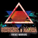 Sixsense & Ambra - Firenze Warriors