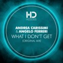 Andrea Carissimi & Angelo Ferreri - What I Don't Get