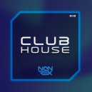 DJ Non Rex - Club House Mix - 010