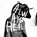Meither, juliana ucar - Always Heal (Original Mix)