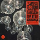 Bleu Clair - Step Into It (Original Mix) (Original Mix)