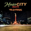 Mexico City Beats - Pressing On