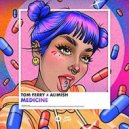 Tom Ferry & Alimish - Medicine (Extended Mix)