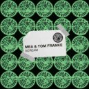 Mea & Tom Franke - Scream