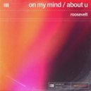 Roosevelt - On My Mind (Original Mix)