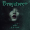 Drugstore+ - Psychic Plagues