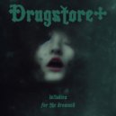 Drugstore+ - Psychic Plagues ()