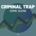 Criminal Trap - Stay Up