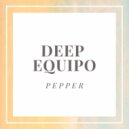 Deep Equipo - Pepper
