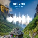 BaseLike - Do You
